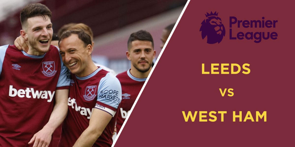 Moving On Up: West Ham Look To Return To Winning Ways Against Injury Hit Leeds&nbsp;United